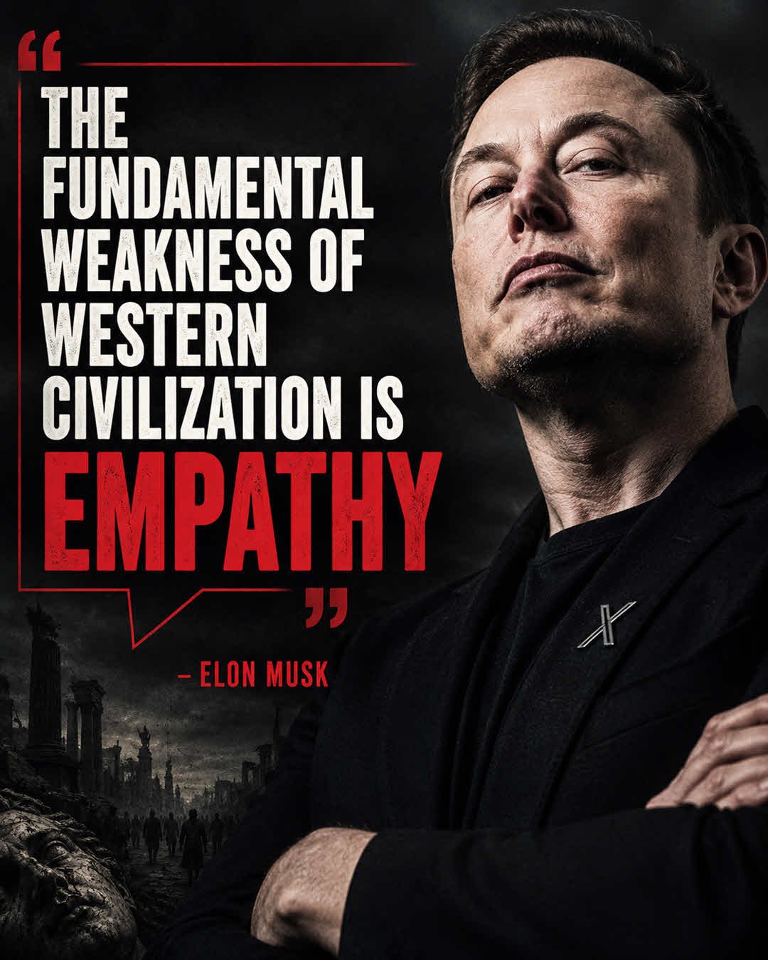 Elon Musk - No Empathy
